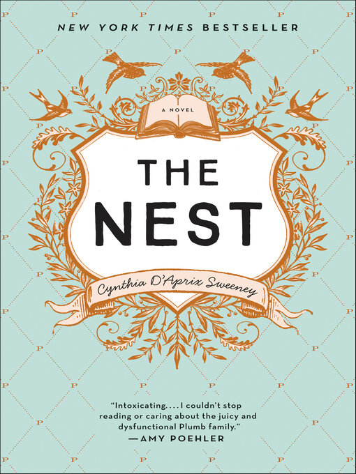 Title details for The Nest by Cynthia D'Aprix Sweeney - Wait list